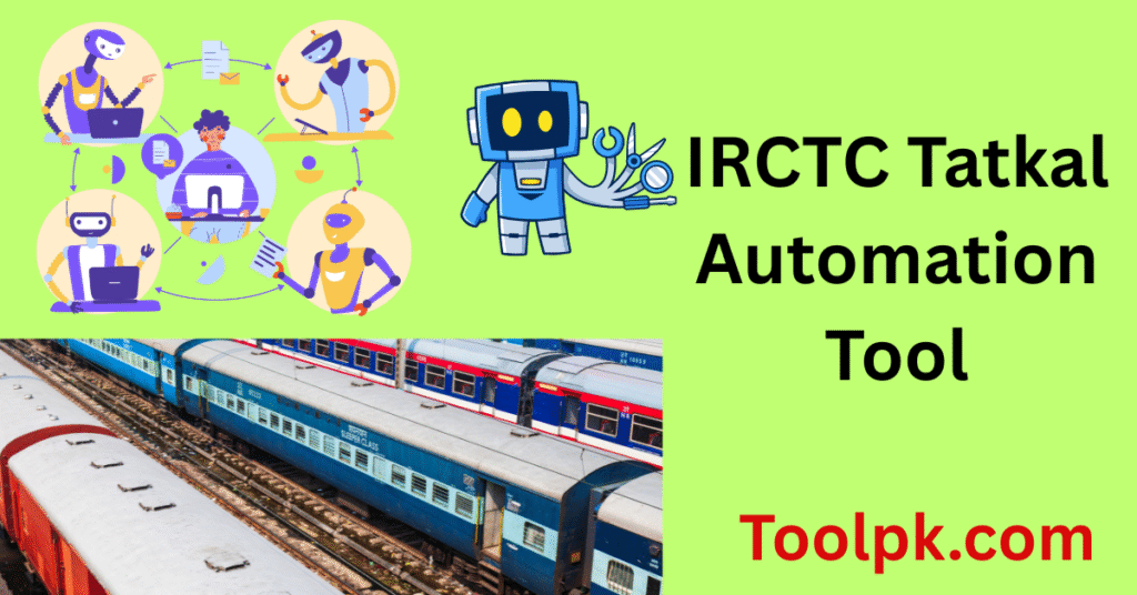 IRCTC Tatkal Automation Tool