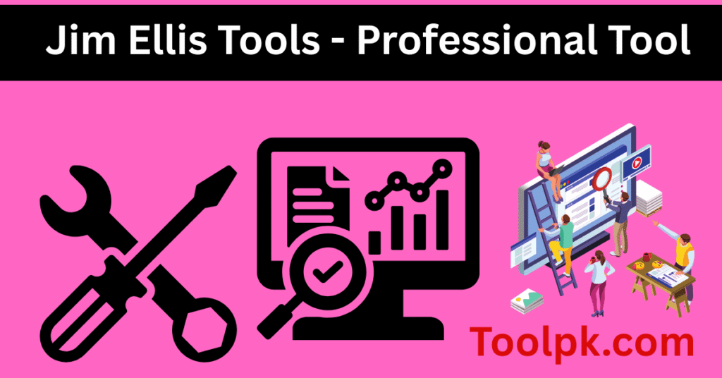 Jim Ellis Tools - Professional Tool